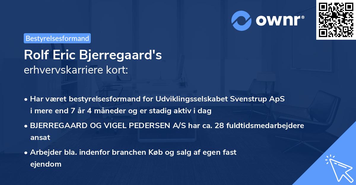 Rolf Eric Bjerregaard's erhvervskarriere kort