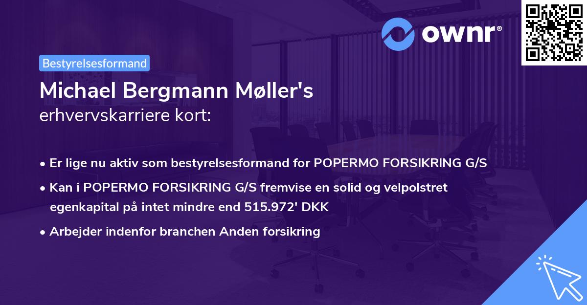 Michael Bergmann Møller's erhvervskarriere kort