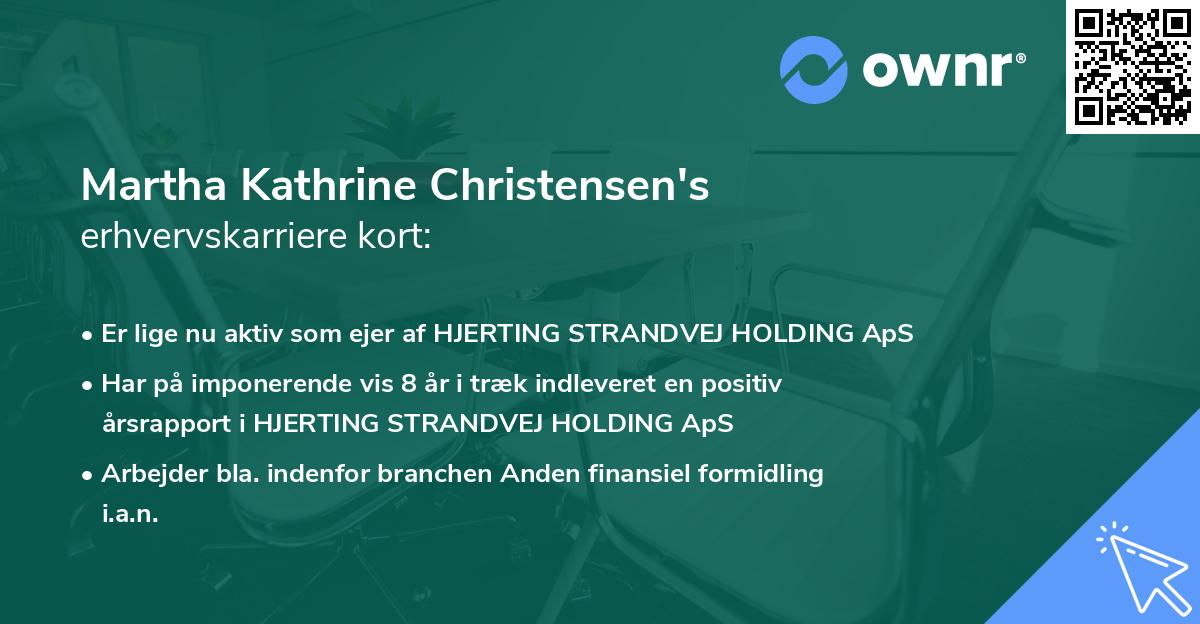 Martha Kathrine Christensen's erhvervskarriere kort