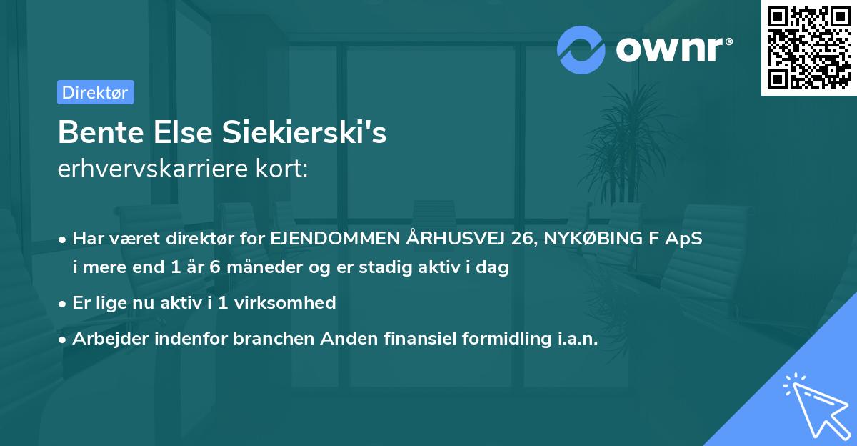 Bente Else Siekierski's erhvervskarriere kort