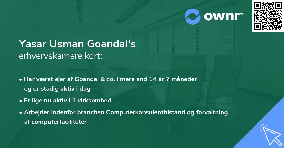 Yasar Usman Goandal's erhvervskarriere kort