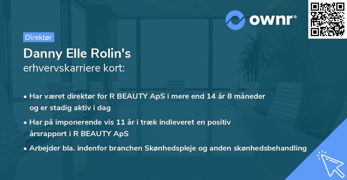 Danny Elle Rolin's erhvervskarriere kort