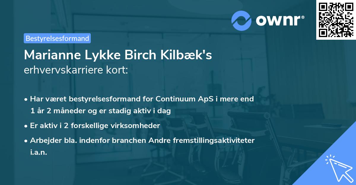 Marianne Lykke Birch Kilbæk's erhvervskarriere kort