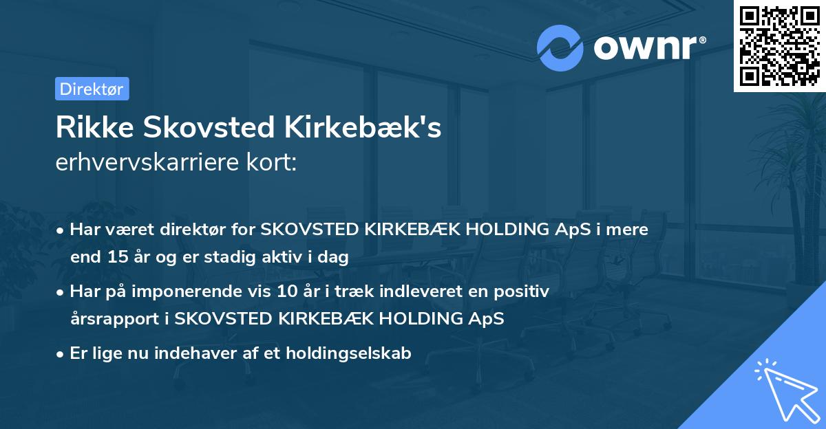 Rikke Skovsted Kirkebæk's erhvervskarriere kort