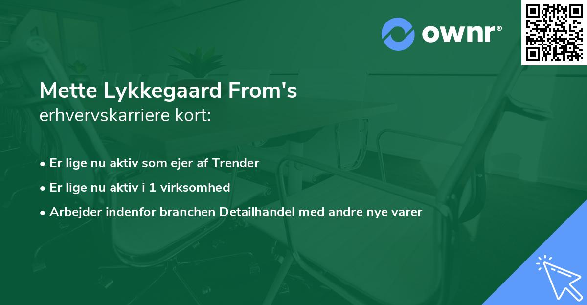 Mette Lykkegaard From's erhvervskarriere kort