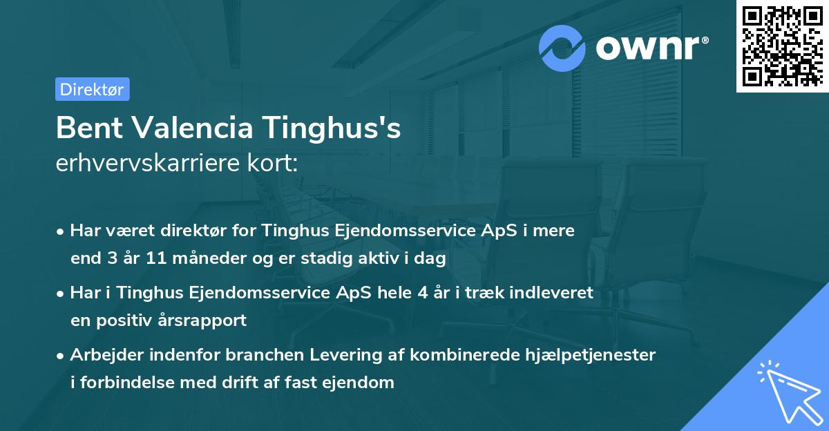 Bent Valencia Tinghus's erhvervskarriere kort