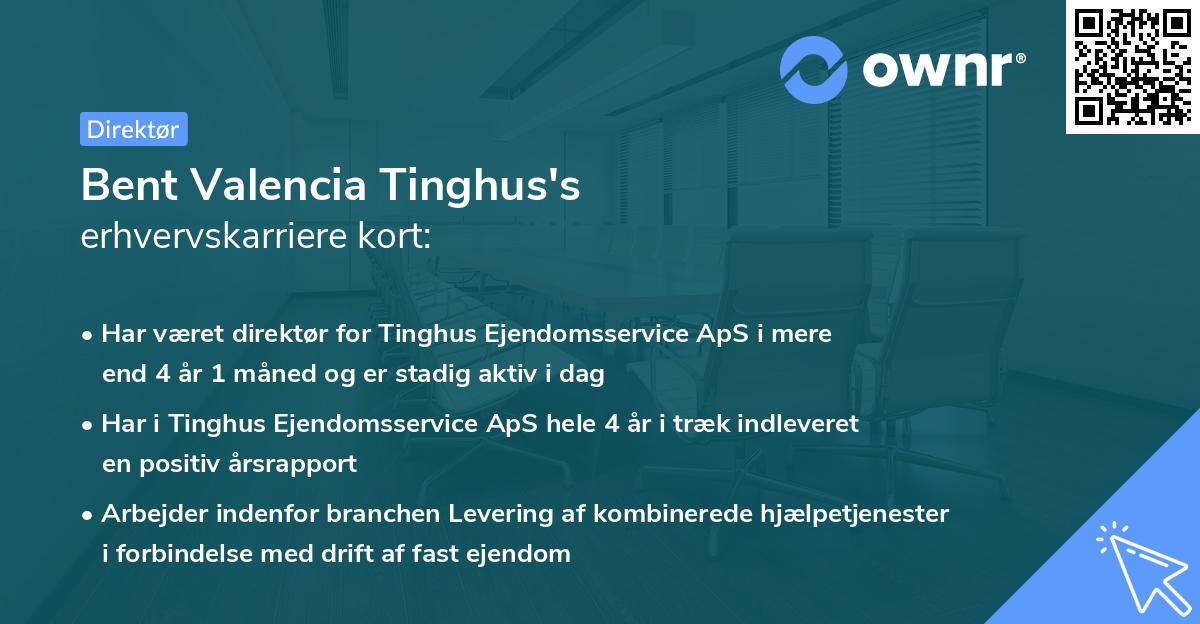 Bent Valencia Tinghus's erhvervskarriere kort