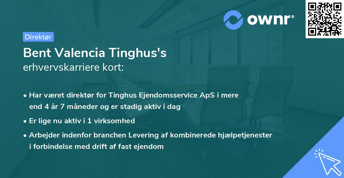 Bent Valencia Tinghus's erhvervskarriere kort