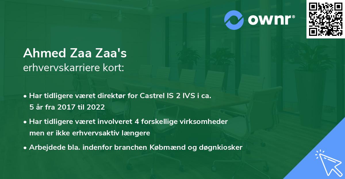 Ahmed Zaa Zaa's erhvervskarriere kort