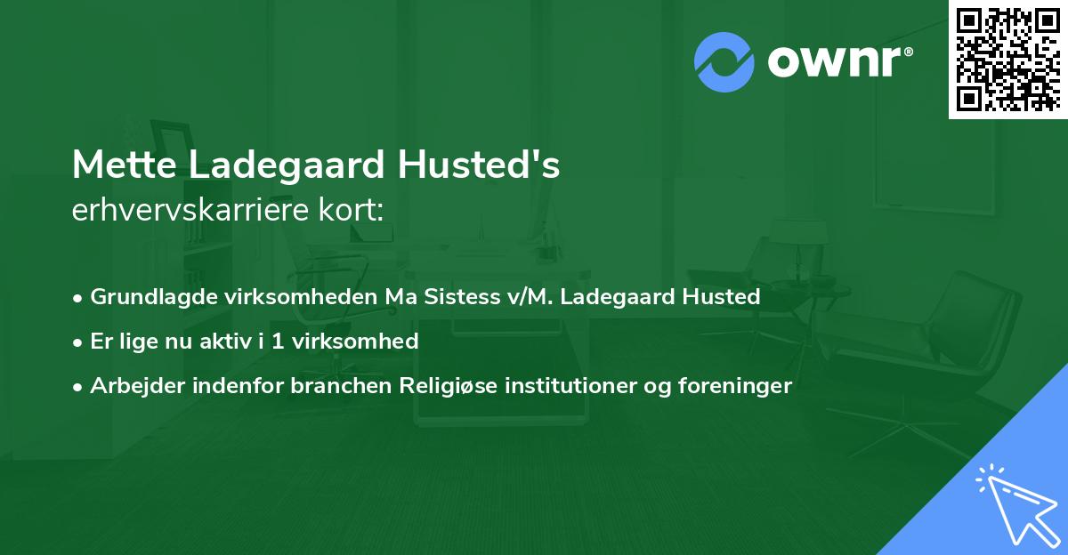 Mette Ladegaard Husted's erhvervskarriere kort