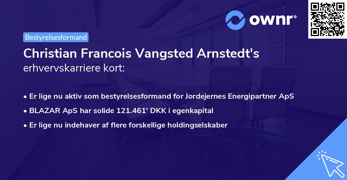 Christian Francois Vangsted Arnstedt's erhvervskarriere kort