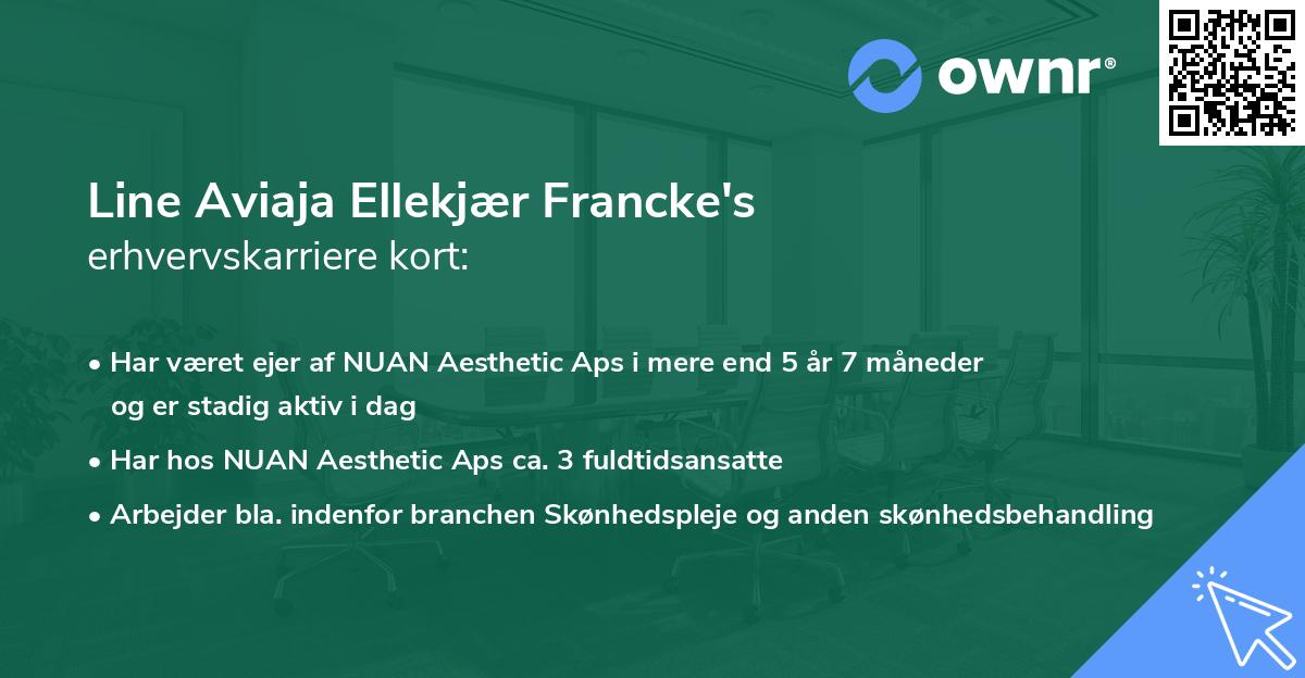 Line Aviaja Ellekjær Francke's erhvervskarriere kort