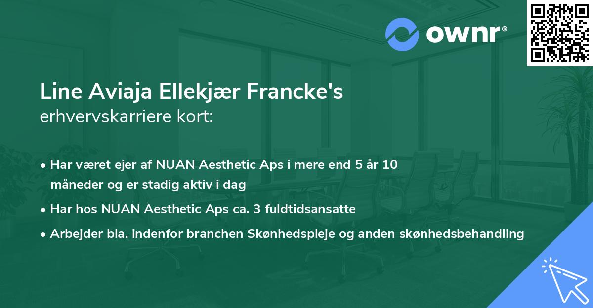 Line Aviaja Ellekjær Francke's erhvervskarriere kort