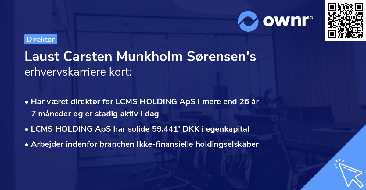 Laust Carsten Munkholm Sørensen's erhvervskarriere kort