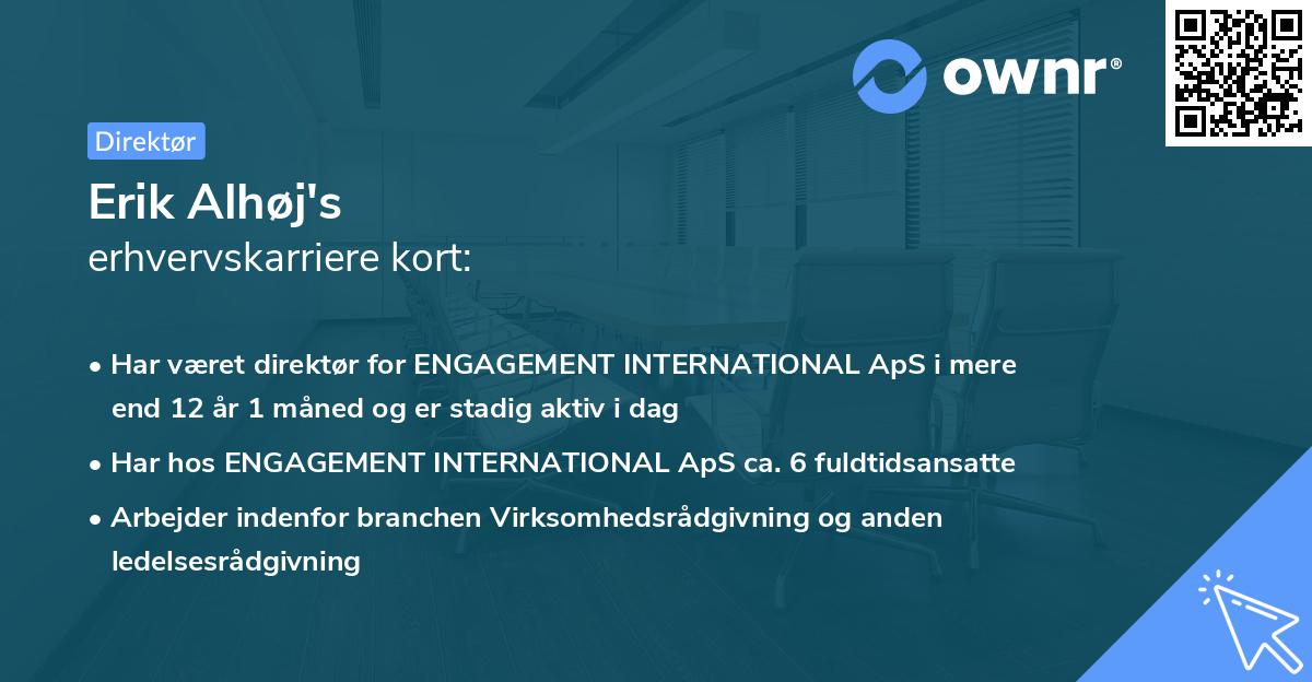 Erik Alhøj's erhvervskarriere kort
