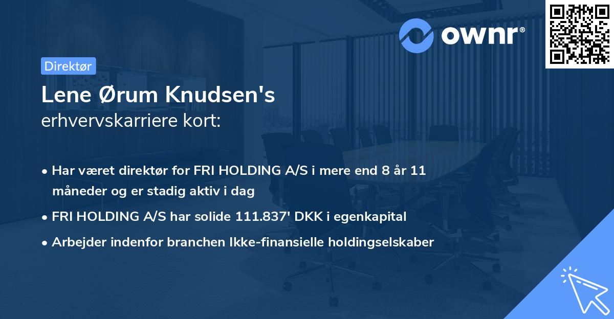 Lene Ørum Knudsen's erhvervskarriere kort