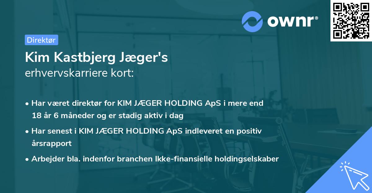 Kim Kastbjerg Jæger's erhvervskarriere kort