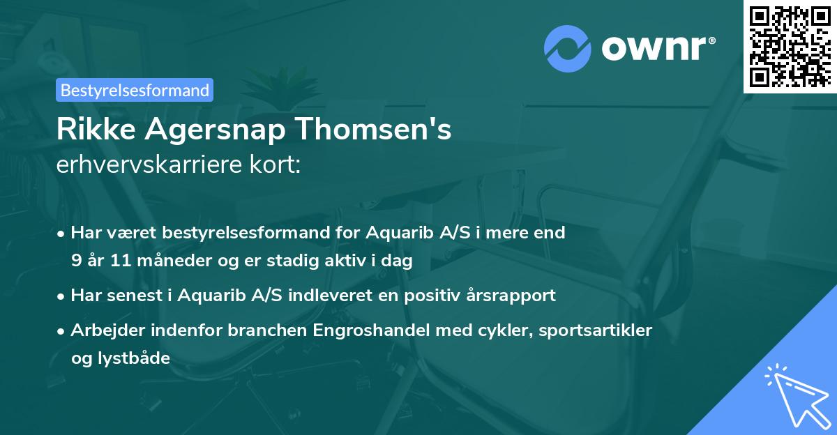 Rikke Agersnap Thomsen's erhvervskarriere kort