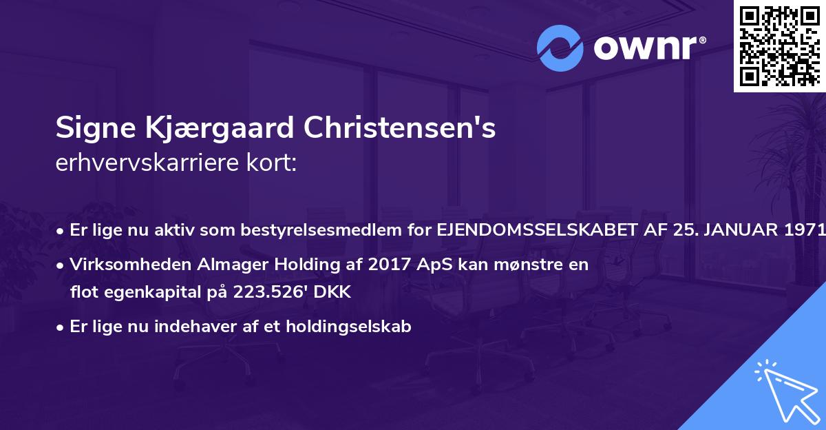 Signe Kjærgaard Christensen's erhvervskarriere kort