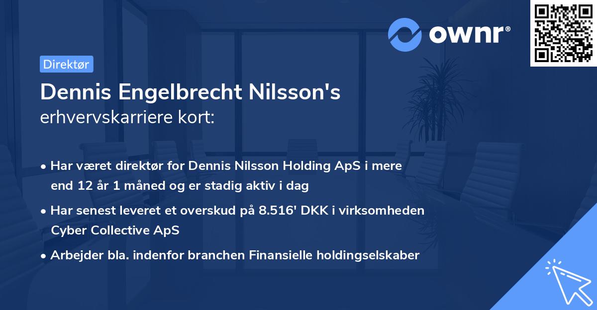 Dennis Engelbrecht Nilsson's erhvervskarriere kort