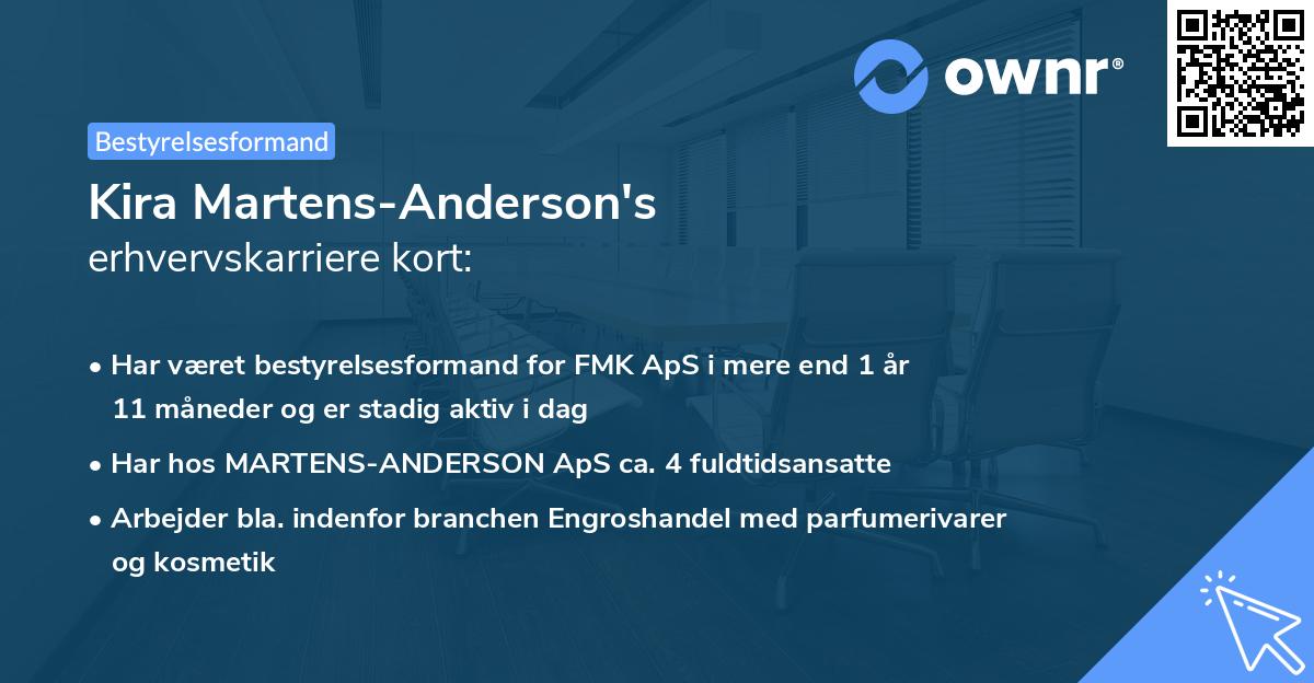 Kira Martens-Anderson's erhvervskarriere kort