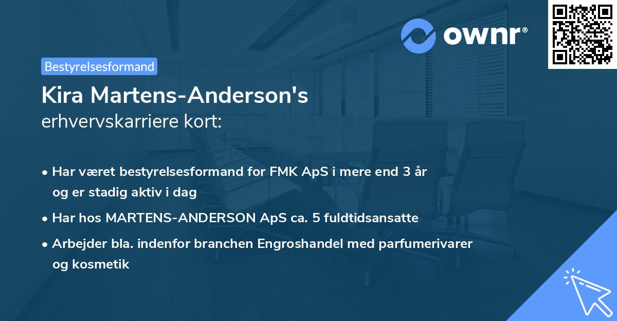 Kira Martens-Anderson's erhvervskarriere kort