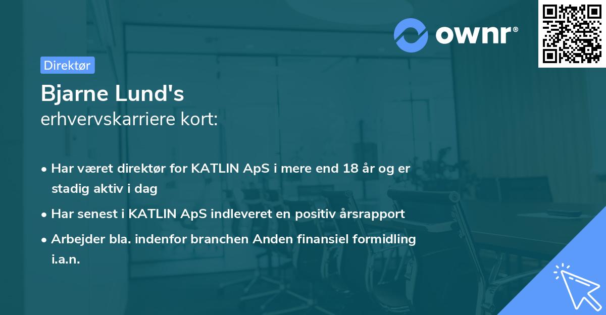 Bjarne Lund's erhvervskarriere kort