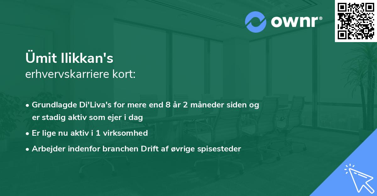 Ümit Ilikkan's erhvervskarriere kort