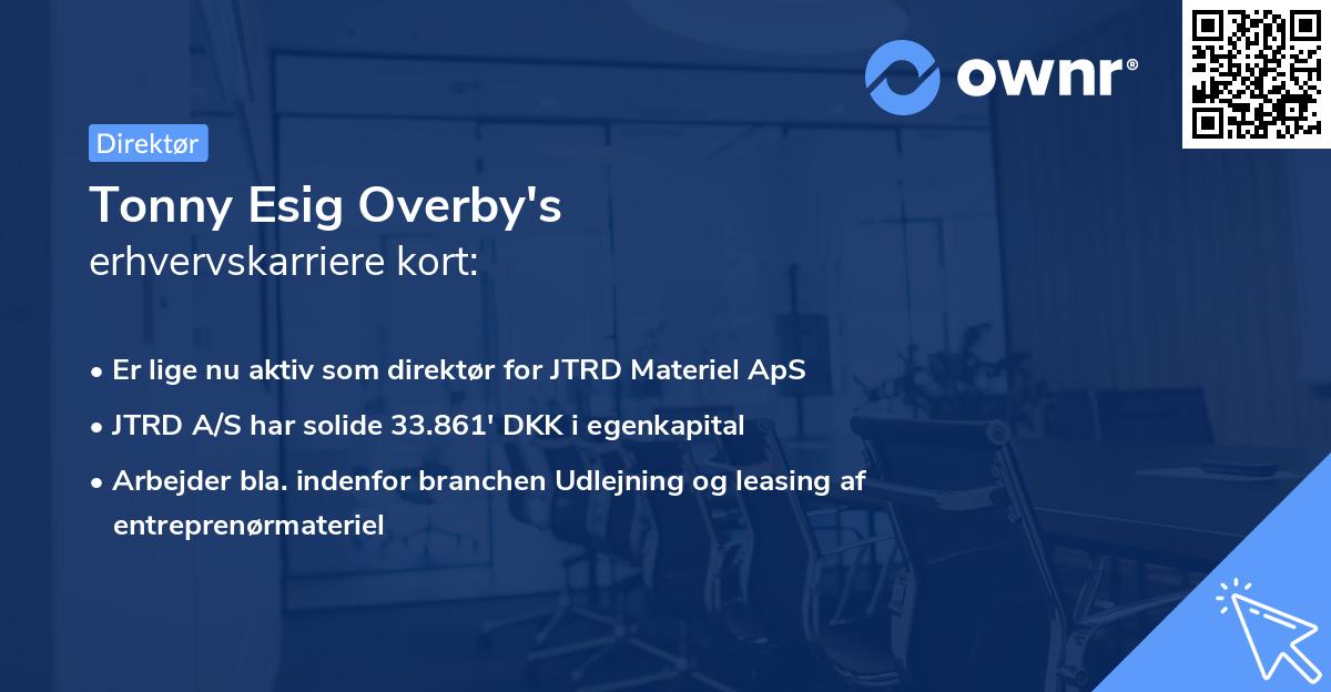 Tonny Esig Overby's erhvervskarriere kort