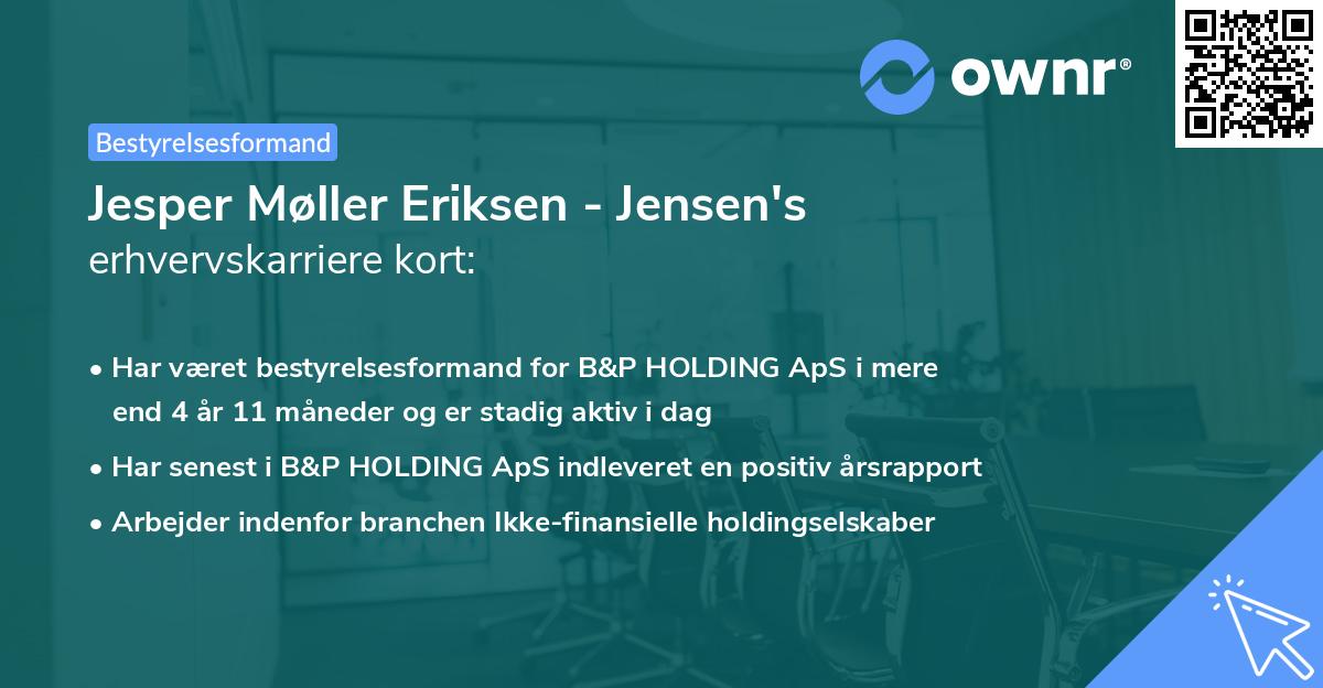Jesper Møller Eriksen - Jensen's erhvervskarriere kort