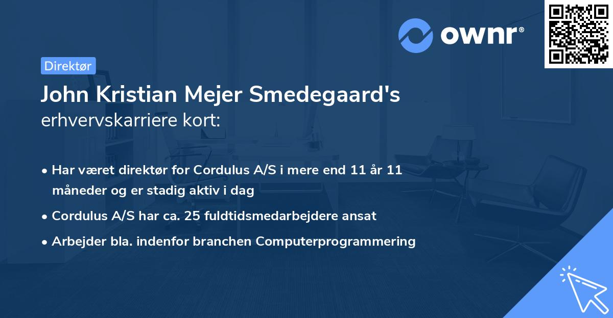 John Kristian Mejer Smedegaard's erhvervskarriere kort