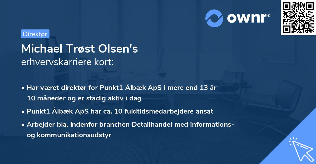 Michael Trøst Olsen's erhvervskarriere kort