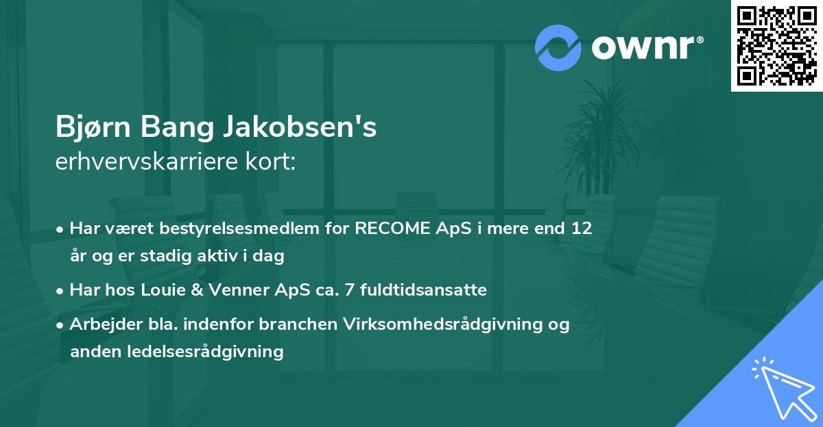 Bjørn Bang Jakobsen's erhvervskarriere kort