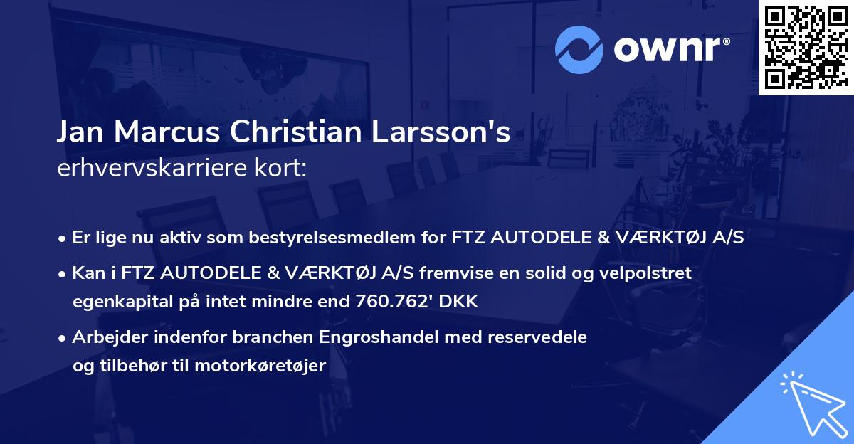 Jan Marcus Christian Larsson's erhvervskarriere kort