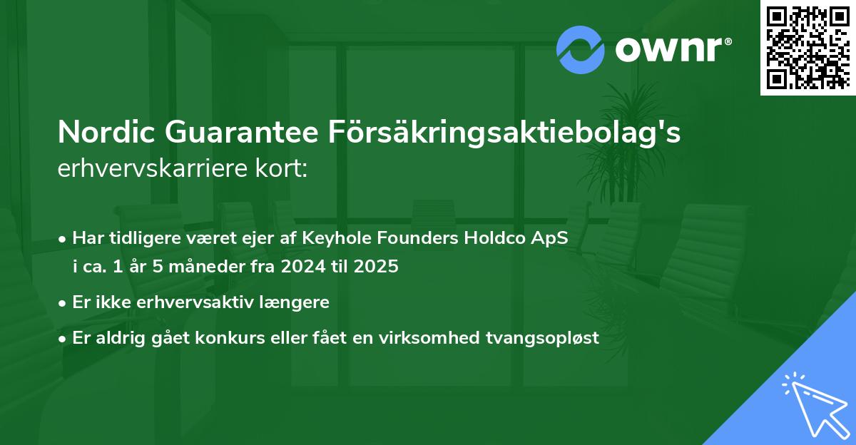 Nordic Guarantee Försäkringsaktiebolag's erhvervskarriere kort