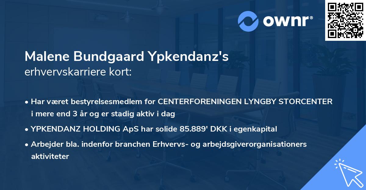 Malene Bundgaard Ypkendanz's erhvervskarriere kort