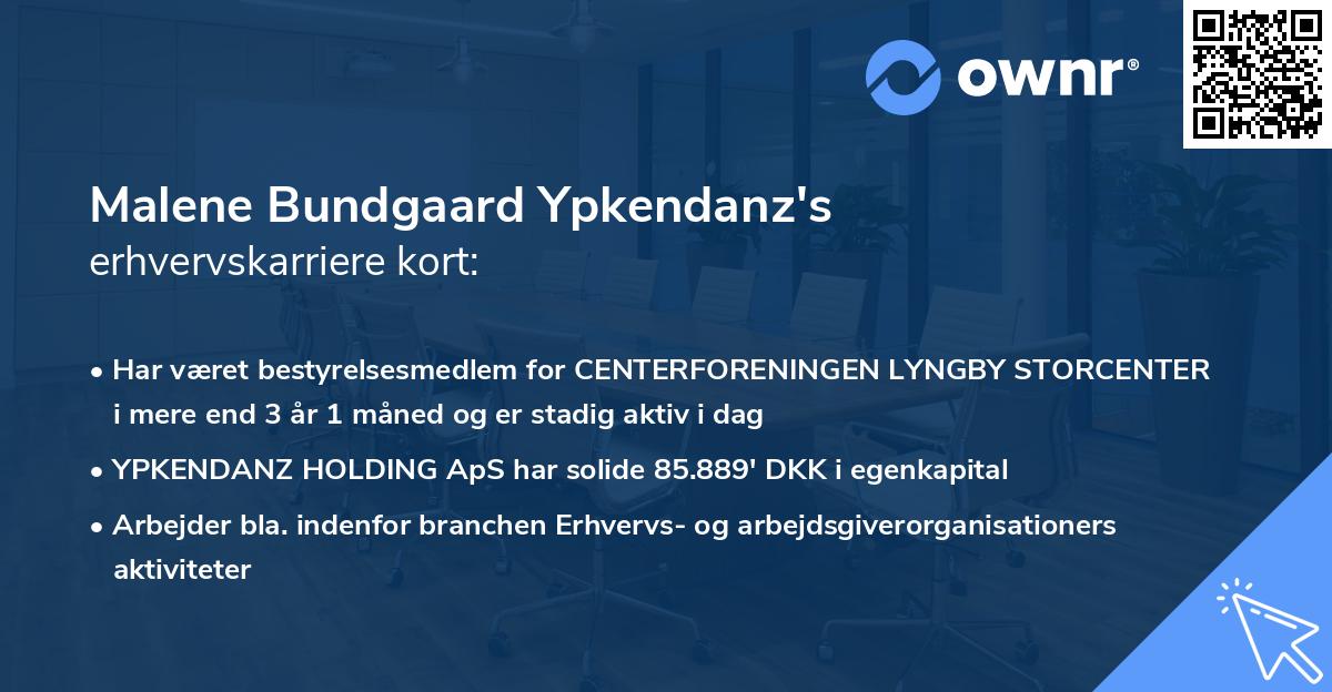 Malene Bundgaard Ypkendanz's erhvervskarriere kort