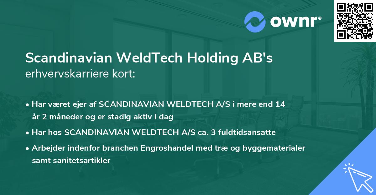 Scandinavian WeldTech Holding AB's erhvervskarriere kort