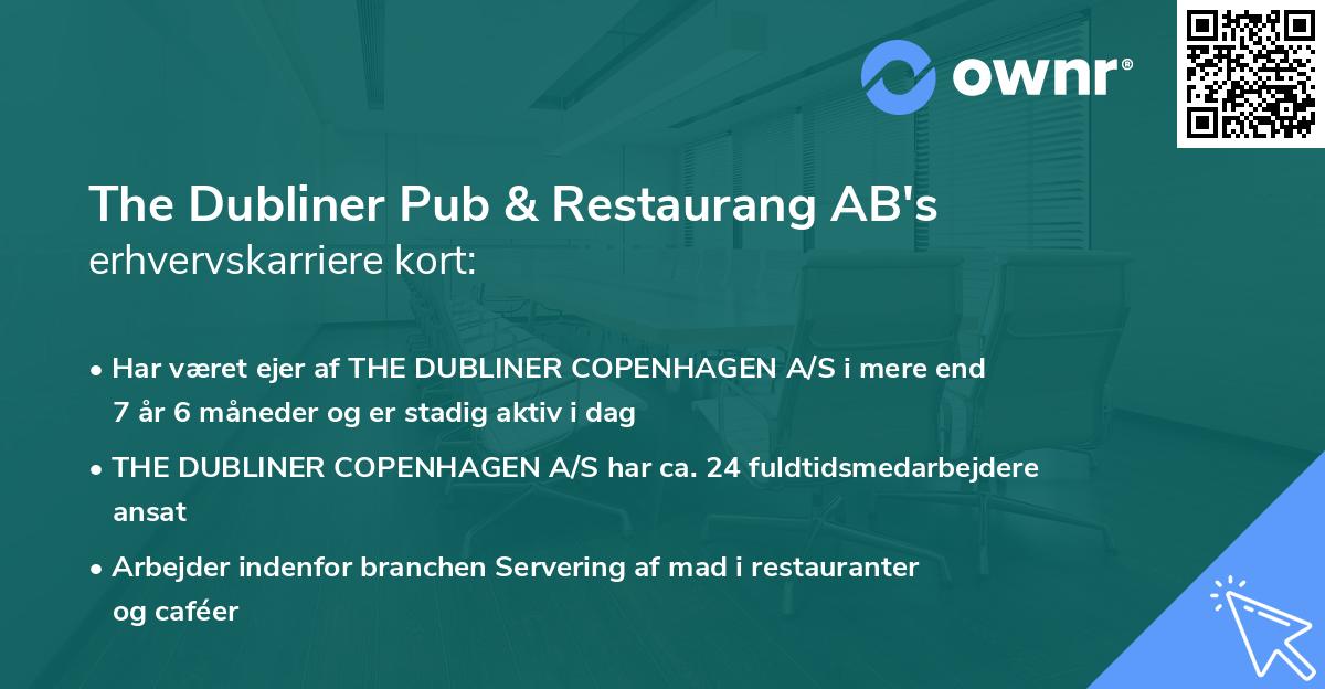 The Dubliner Pub & Restaurang AB's erhvervskarriere kort