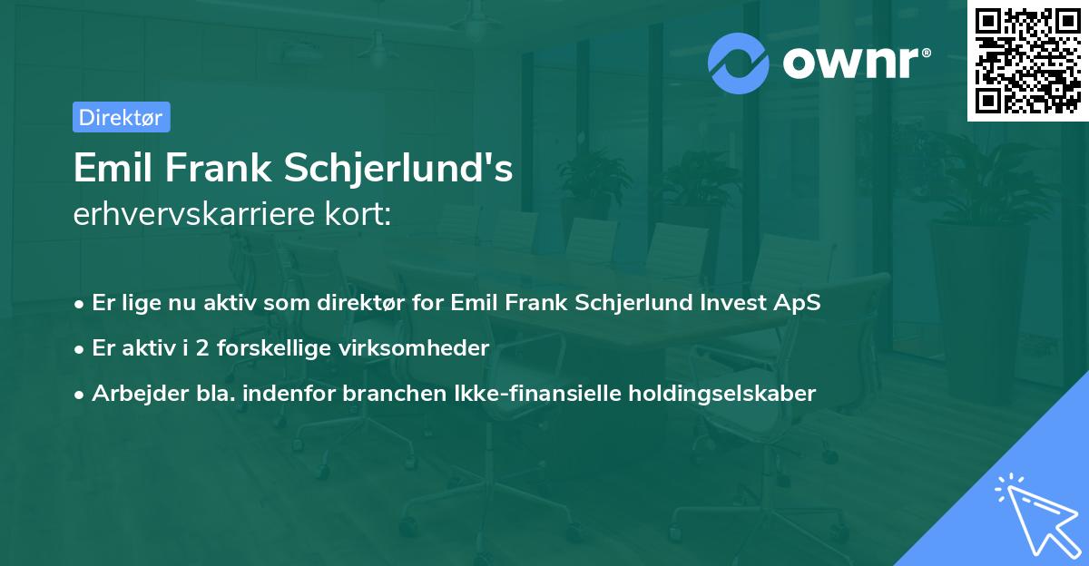 Emil Frank Schjerlund's erhvervskarriere kort