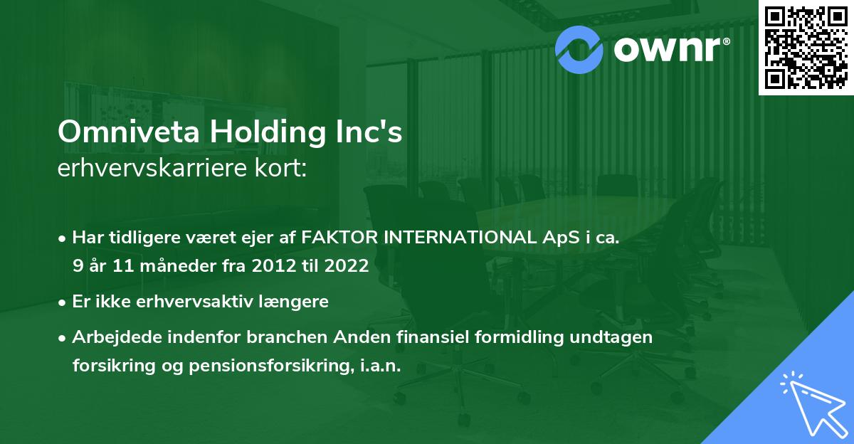Omniveta Holding Inc's erhvervskarriere kort