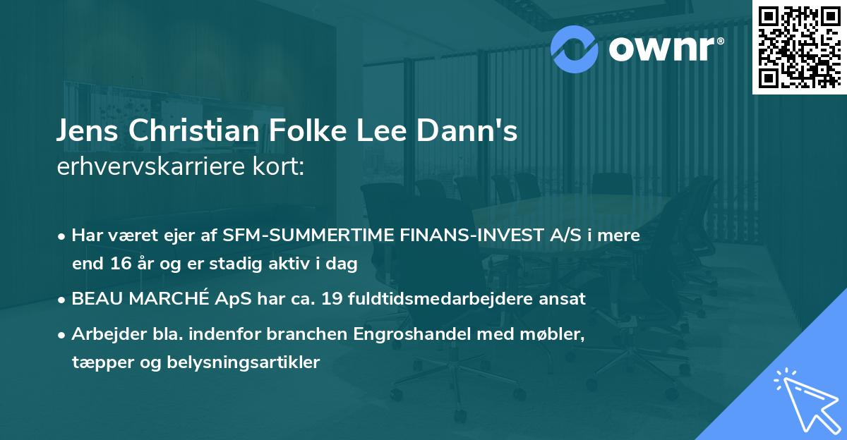 Jens Christian Folke Lee Dann's erhvervskarriere kort