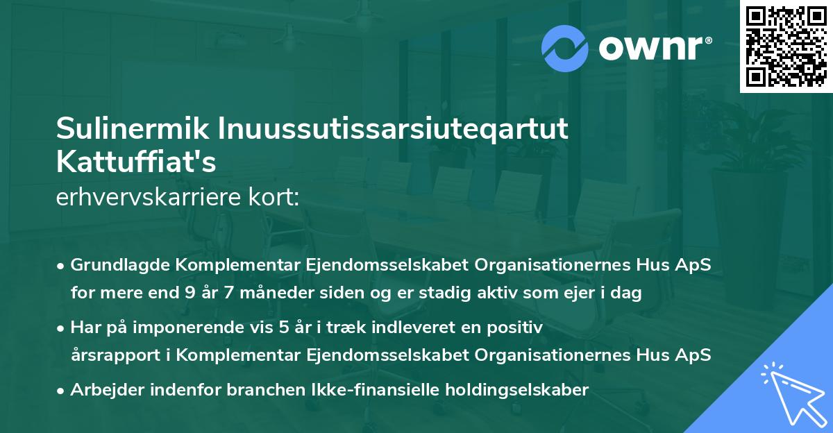 Sulinermik Inuussutissarsiuteqartut Kattuffiat's erhvervskarriere kort