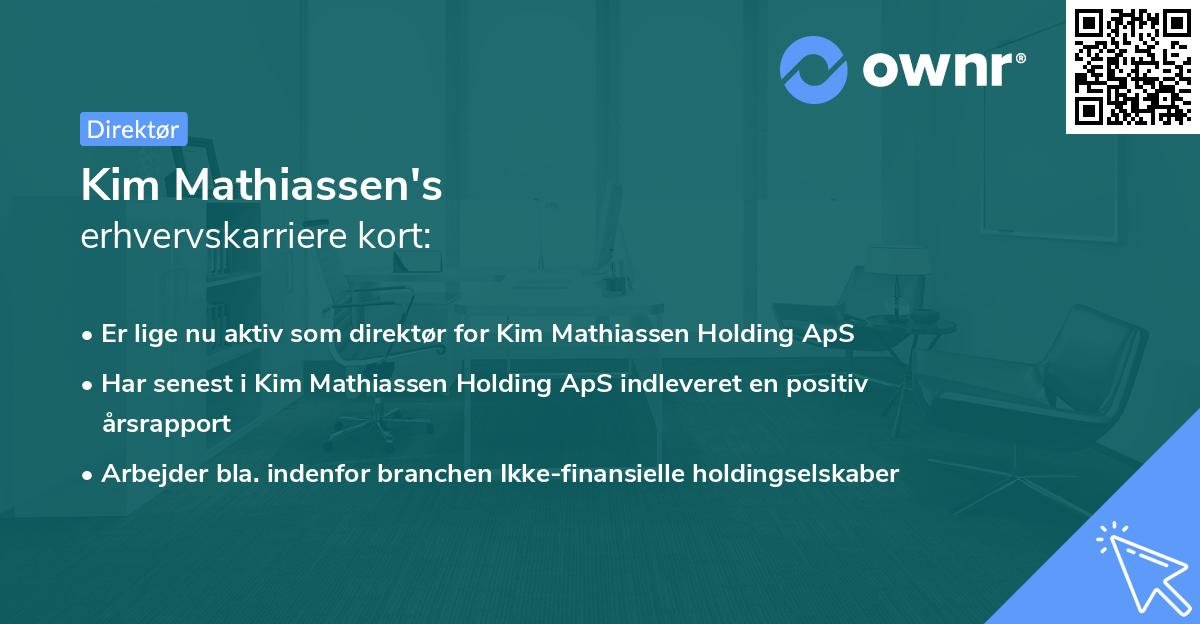 Kim Mathiassen's erhvervskarriere kort