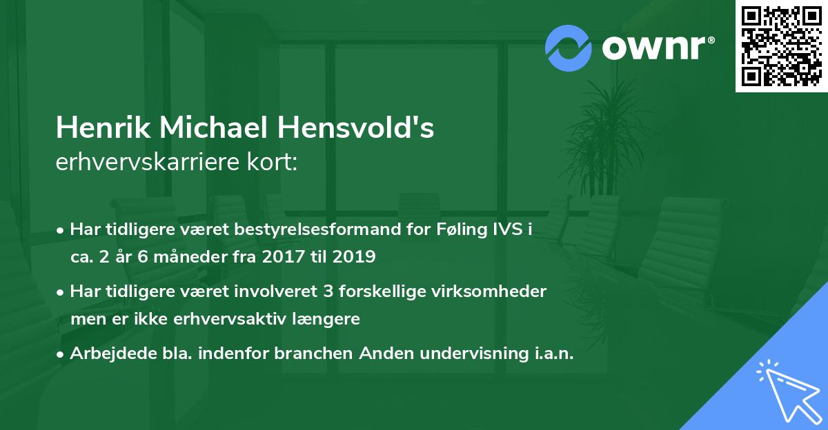 Henrik Michael Hensvold's erhvervskarriere kort
