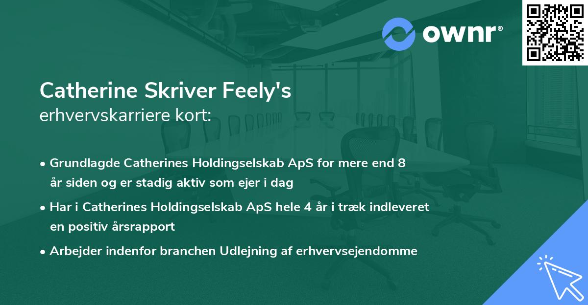 Catherine Skriver Feely's erhvervskarriere kort