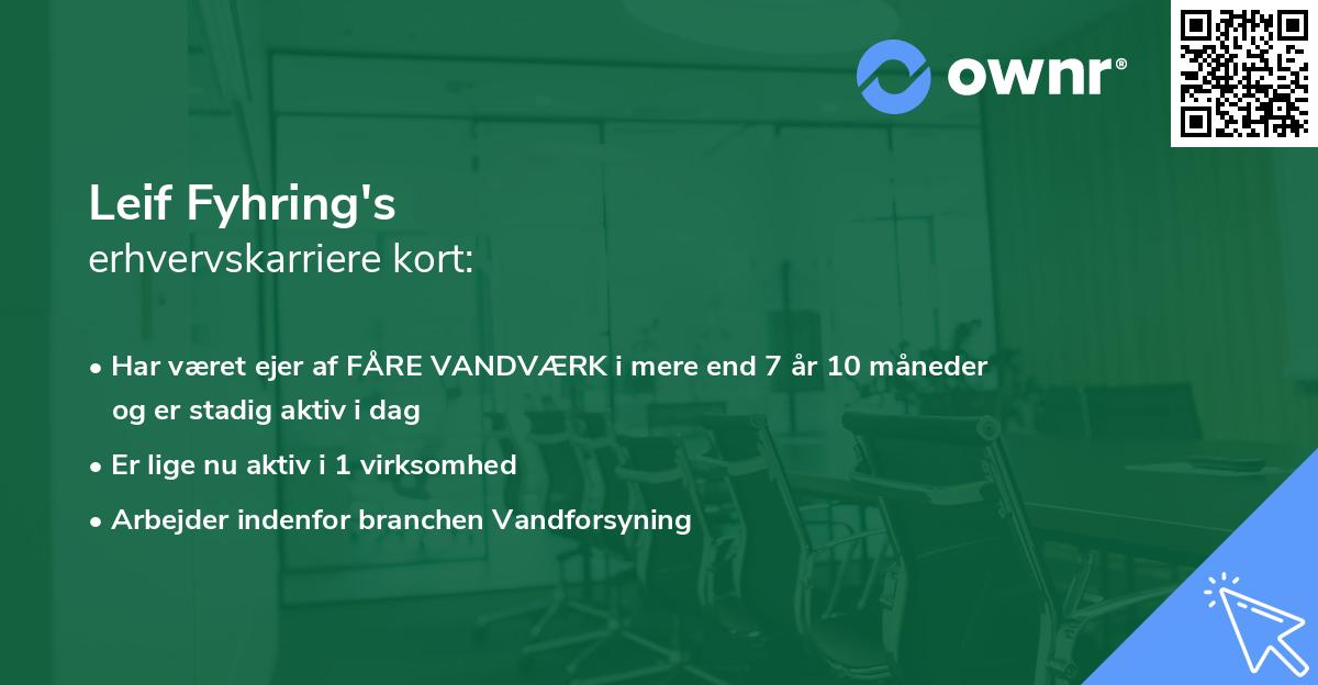 Leif Fyhring's erhvervskarriere kort