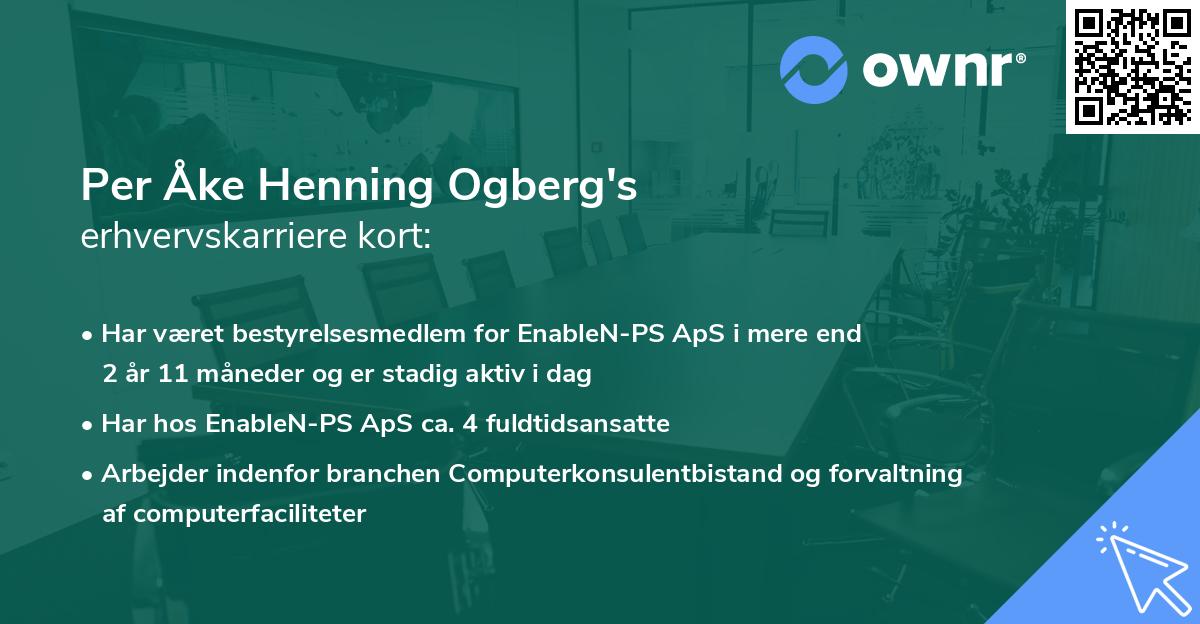 Per Åke Henning Ogberg's erhvervskarriere kort