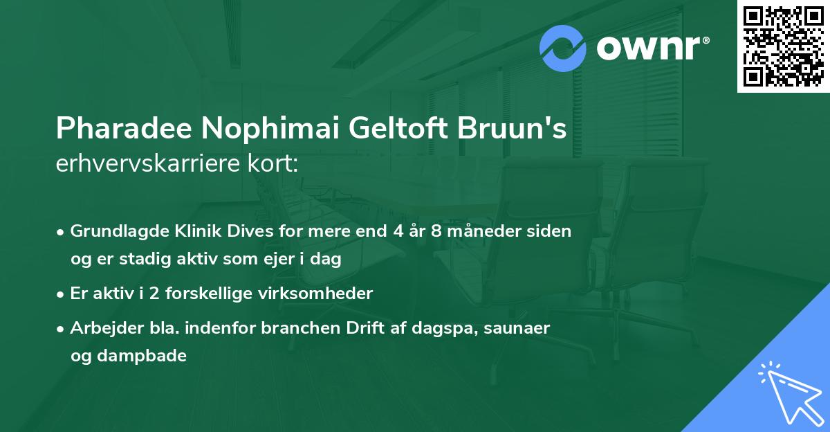Pharadee Nophimai Geltoft Bruun's erhvervskarriere kort