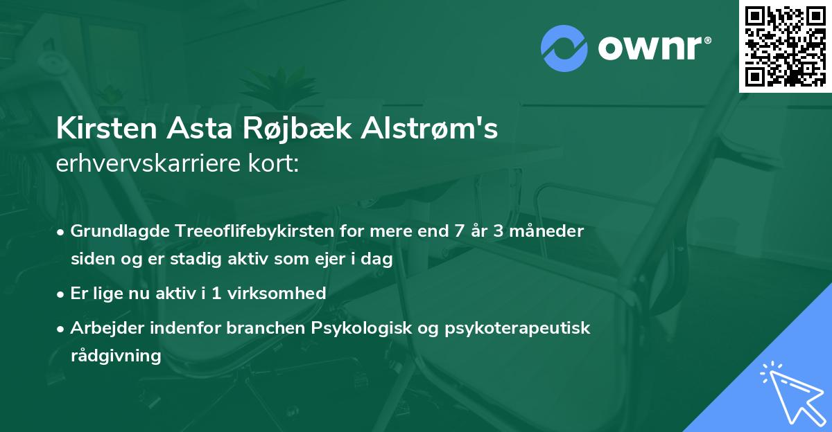 Kirsten Asta Røjbæk Alstrøm's erhvervskarriere kort